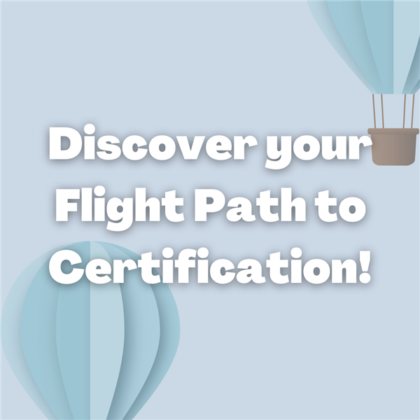 Discover your flight path to certification! 